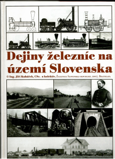 Jiří Kubáček: Dejiny železníc na území Slovenska