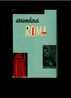 Miro Procházka: Arrivederci Roma /1961/