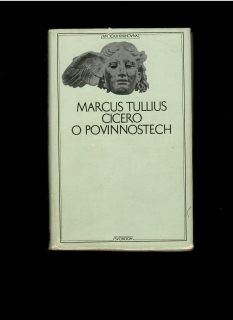 Marcus Tullius Cicero: O povinnostech /1970/