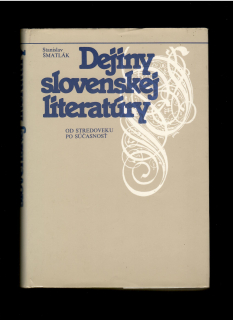 Stanislav Šmatlák: Dejiny slovenskej literatúry od stredoveku po súčasnosť