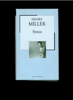 Henry Miller: Sexus /2005/