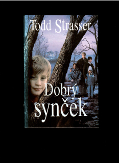 Todd Strasser: Dobrý synček