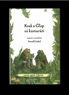 Arnold Lobel: Kvak a Čľup sú kamaráti