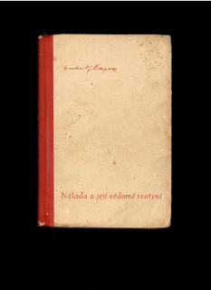 Norbert F. Čapek: Nálada a její vědomé tvoření /1947/