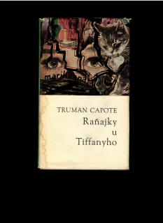 Truman Capote: Raňajky u Tiffanyho /1966/