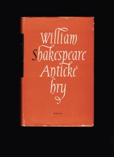 William Shakespeare: Antické hry /il. Vladimír Tesař/