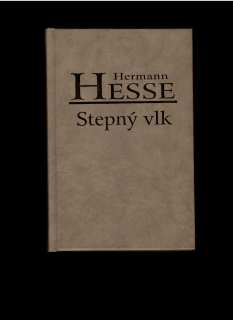 Hermann Hesse: Stepný vlk