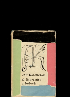 Ján Kalinčiak: O literatúre a ľuďoch /1965. obálka Gabriel Štrba/