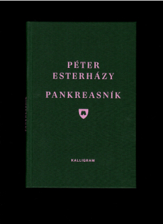 Péter Esterházy: Pankreasník